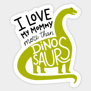 I love my mommy Sticker